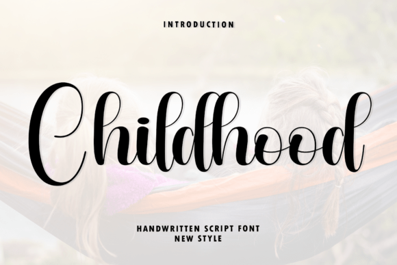 Childhood: The Modern Script Font for Elegant Branding