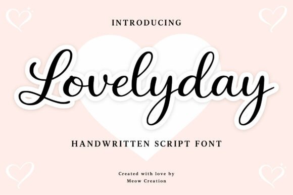 The Art of the Handwritten Touch: Exploring the Lovelyday Font