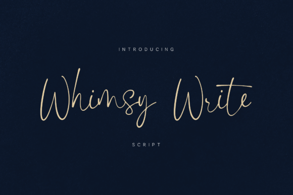 Whimsy Write: A Script Font for Authentic, Elegant Branding